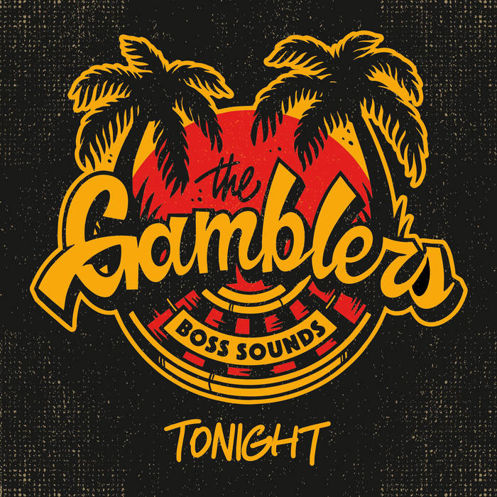 Tonight | The Gamblers