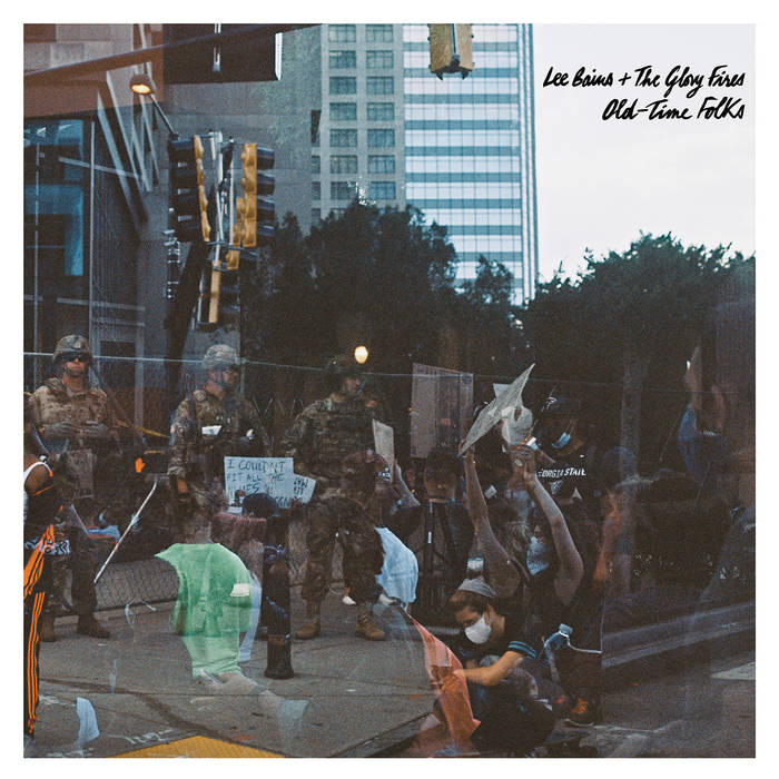 Old-Time Folks | Lee Bains + The Glory Fires