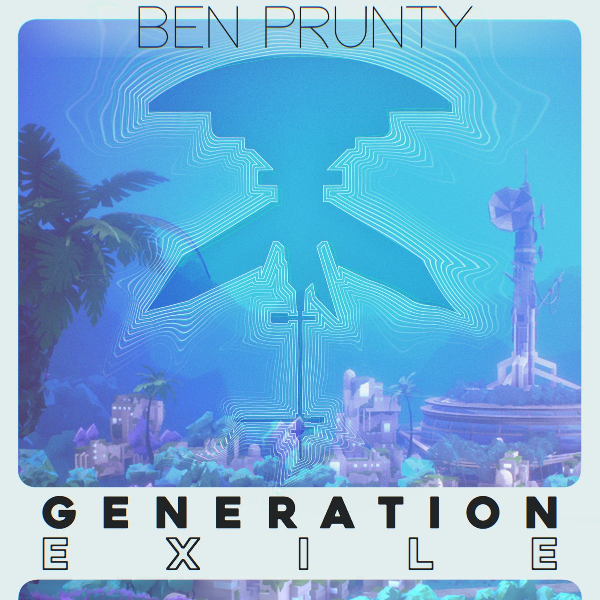 Generation Exile Soundtrack | Ben Prunty