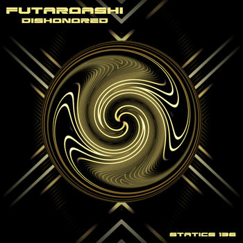 FUTAROASHI - Dishonored [Statics 136] | FUTAROASHI | STATICS