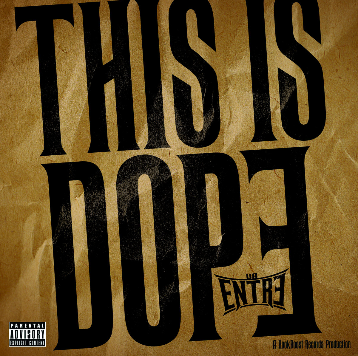 This is Dope | Da Entre