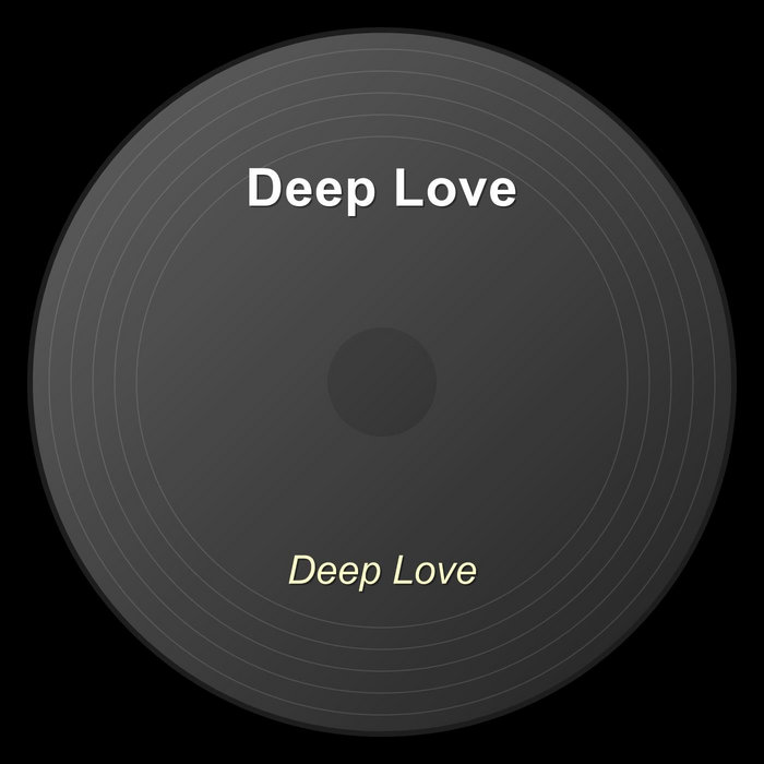 Deep Love | Deep Love