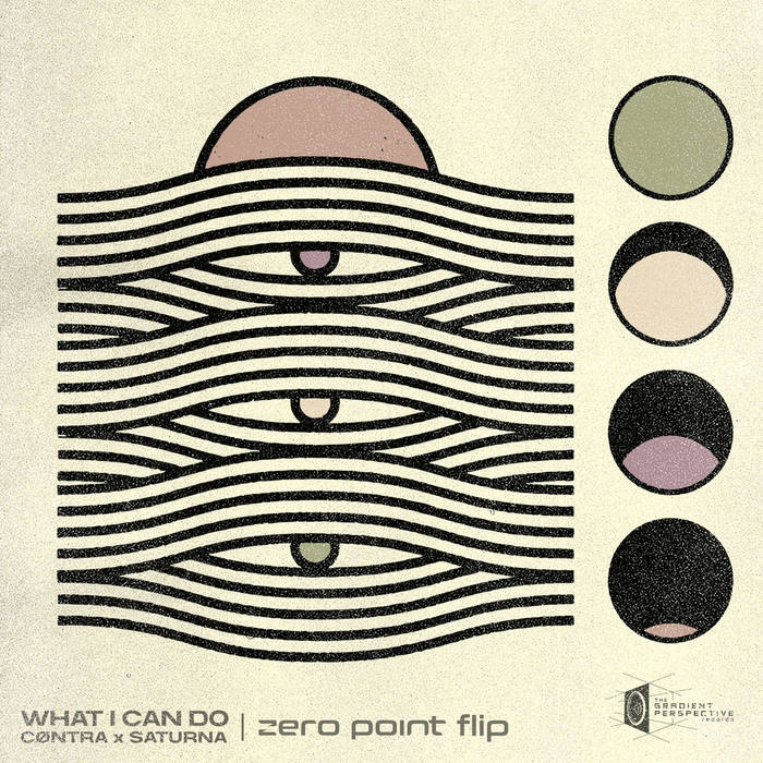 CØNTRA x Saturna - What I Can Do (zero point flip) [+ Get To You] di zero point