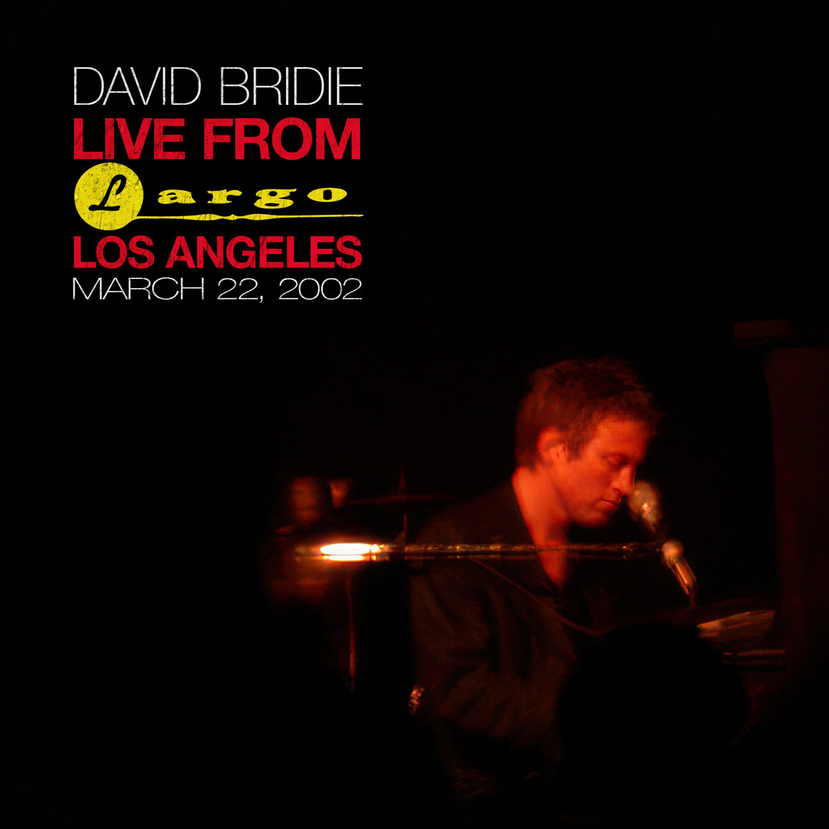 Live From Largo, Los Angeles, March 22, 2002 David Bridie