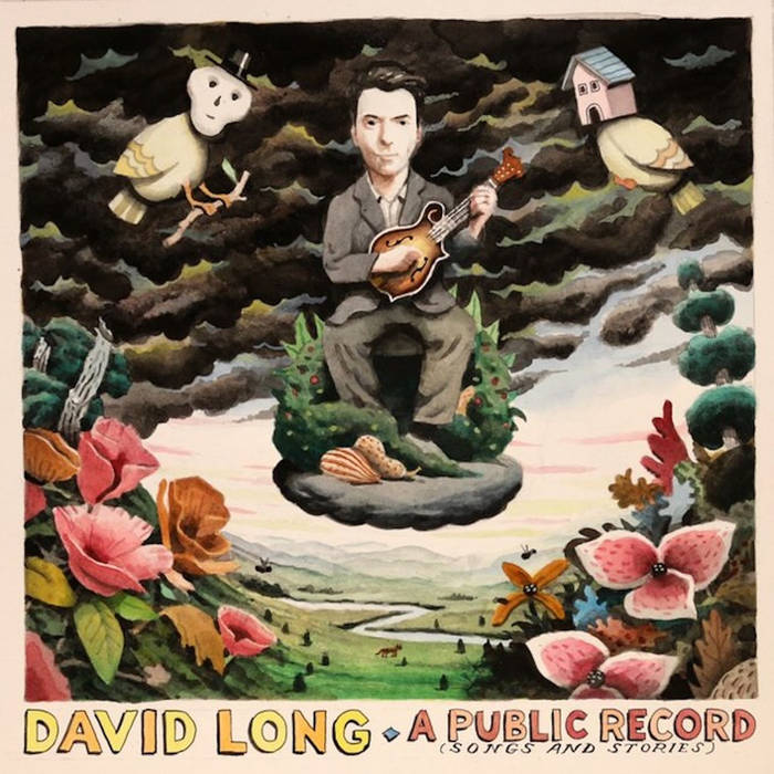 A Public Record:  Songs &amp; Stories, by David Long