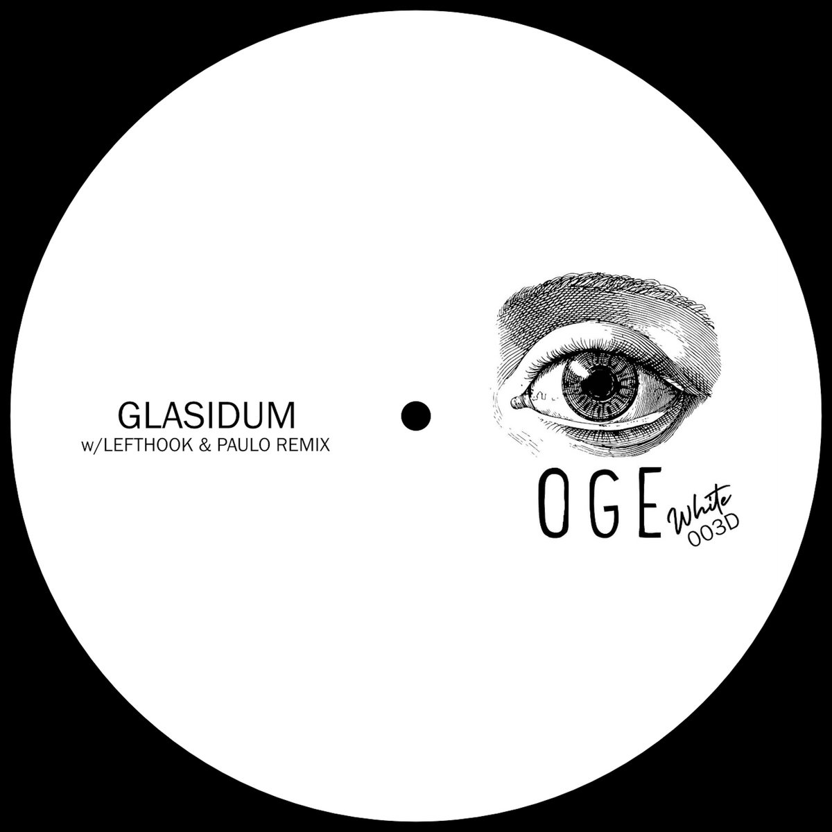 OGEWHITE003D Glasdium w/ Lefthook & Paulo Remix