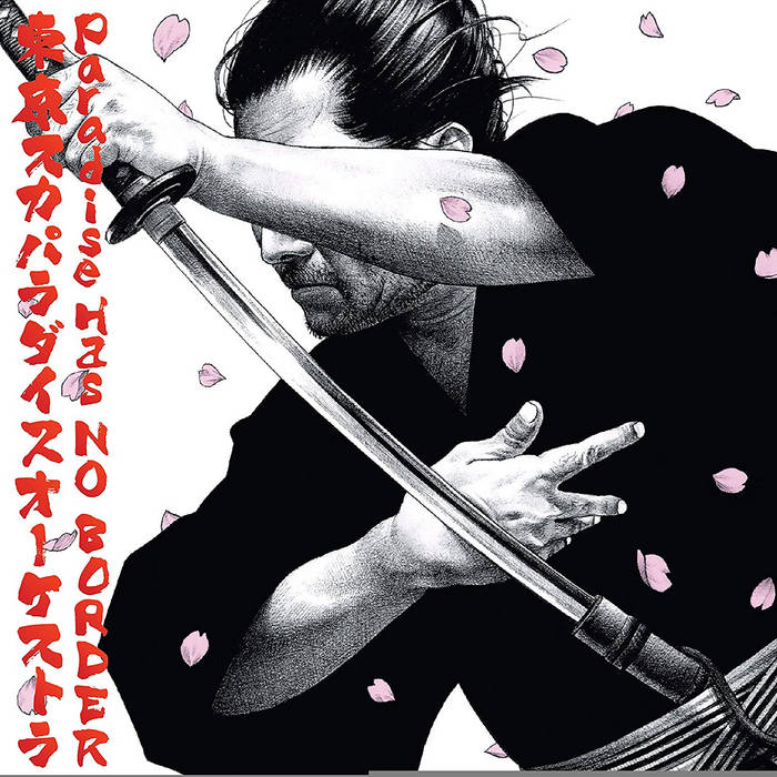 Paradise Has No Border | Tokyo Ska Paradise Orchestra