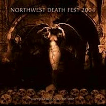 Northwest Death Fest 2004 Compilation Single cover art