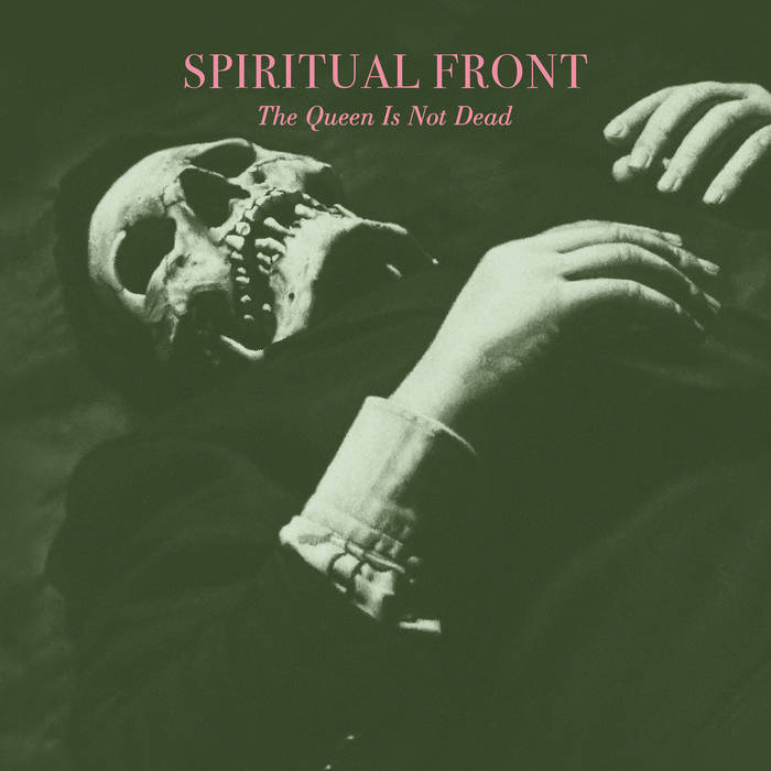 Spiritual Front's The Queen is not dead Cover