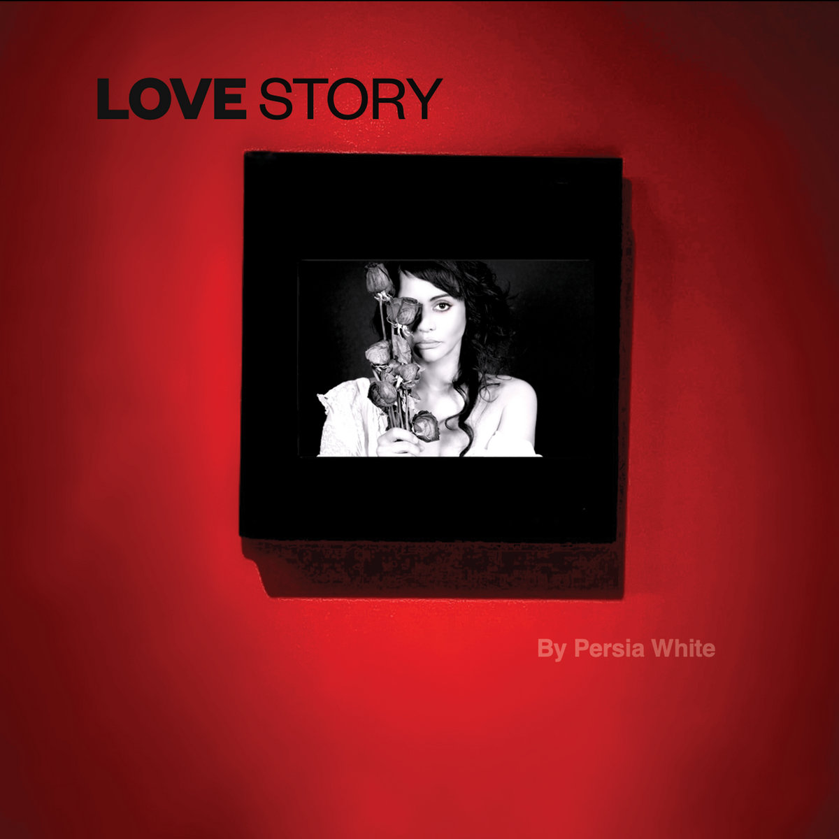 LOVE STORY | Persia White