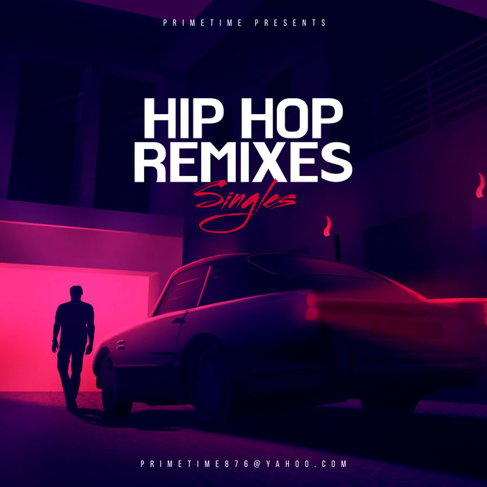 HIP HOP REMIX SINGLES PACK | PRIMETIME MUSIQ
