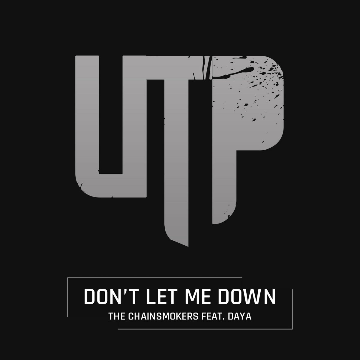 The chainsmokers don t let. The chainsmokers feat daya ~ don&#039;t let me down (kirtap funk rave remix).