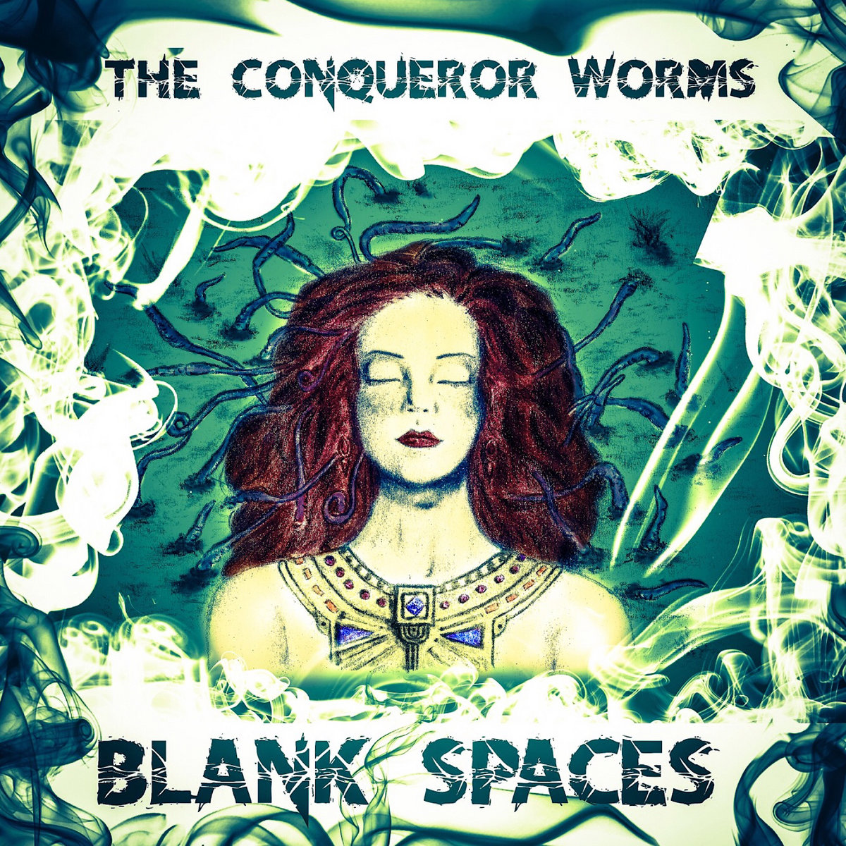 Blank Spaces The Conqueror Worms Blank Spaces The Conqueror Worms