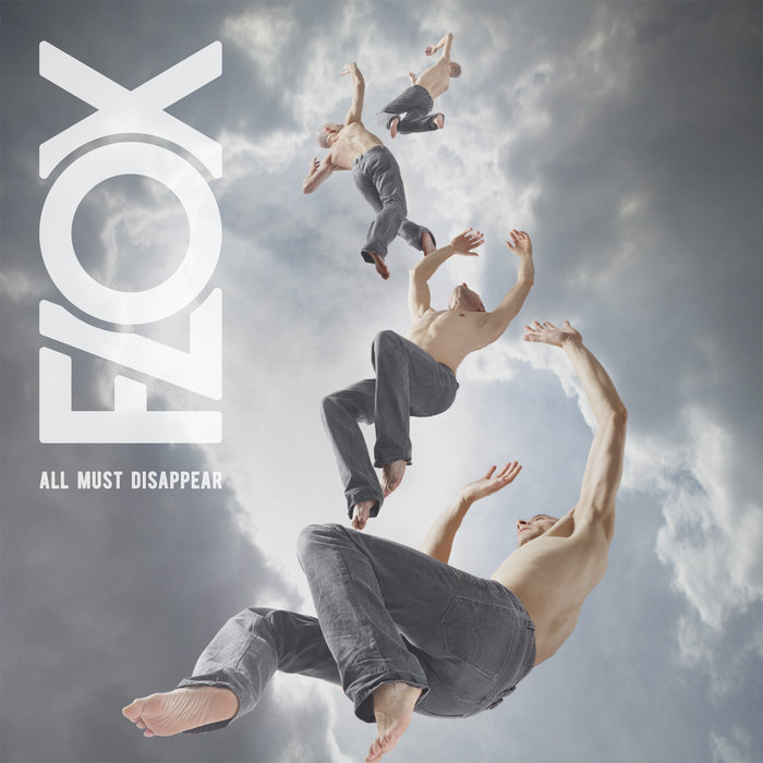 All Must Disappear | FLOX