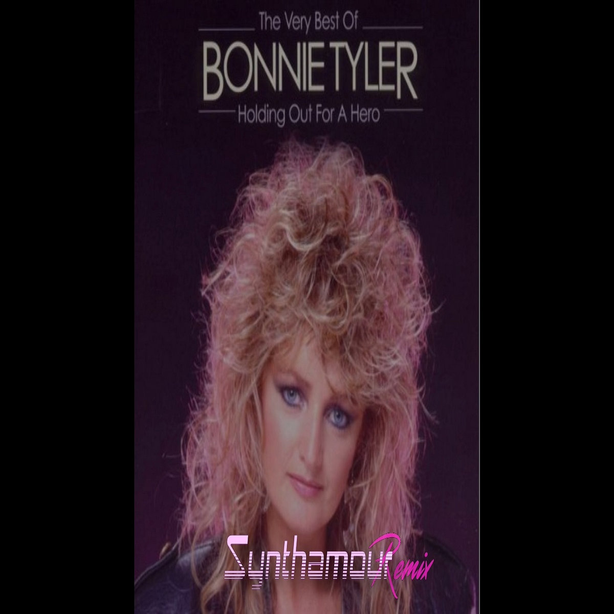 Bonnie Tyler "holding out for a hero" (Remix) | synthamour