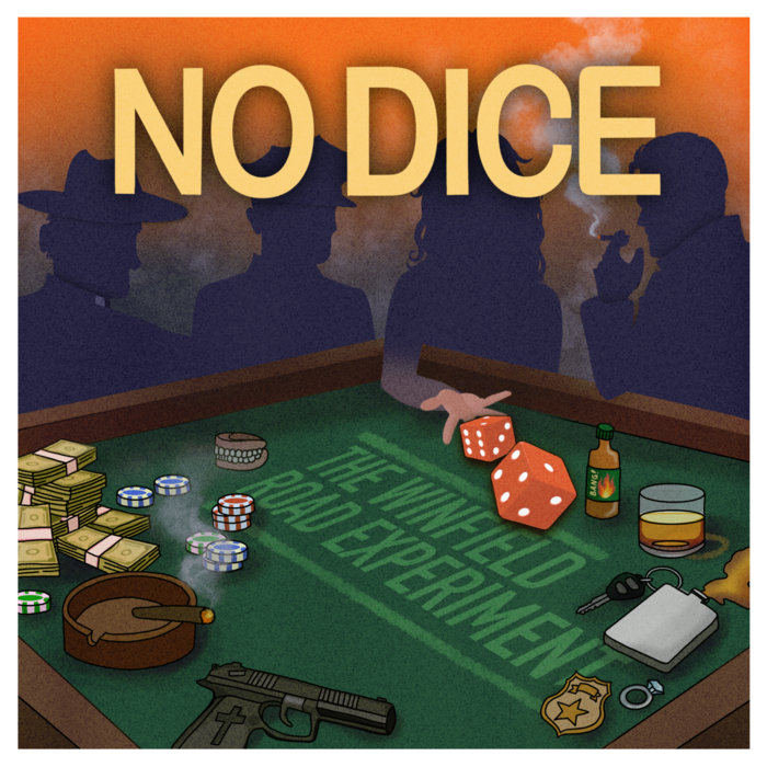 Pochette de No Dice par The Winfield Road Experiment