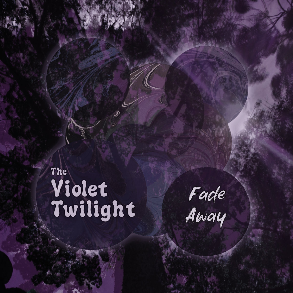 Fade Away | The Violet Twilight