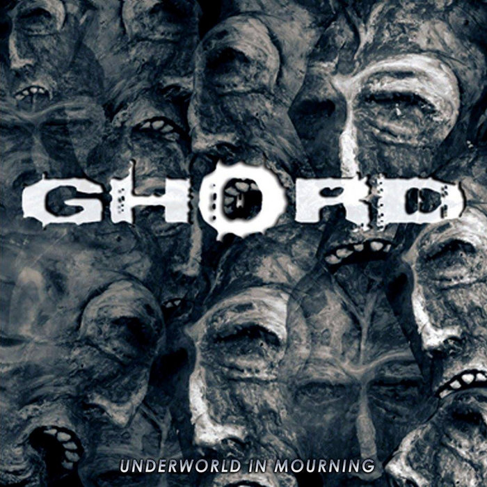 Underworld in Mourning | Ghord