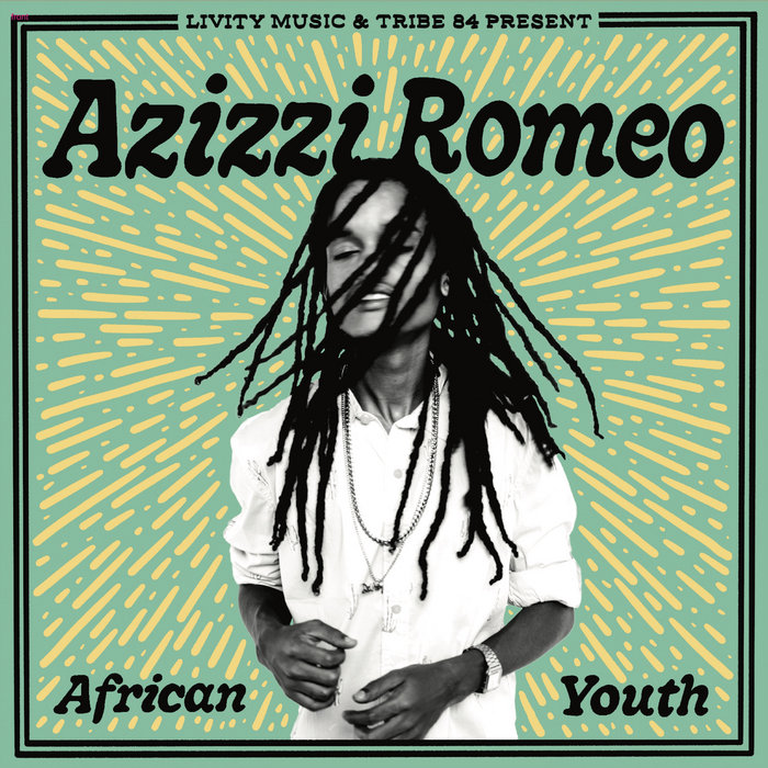African Youth | Azizzi Romeo feat. Livity Allstars | Livity Allstars