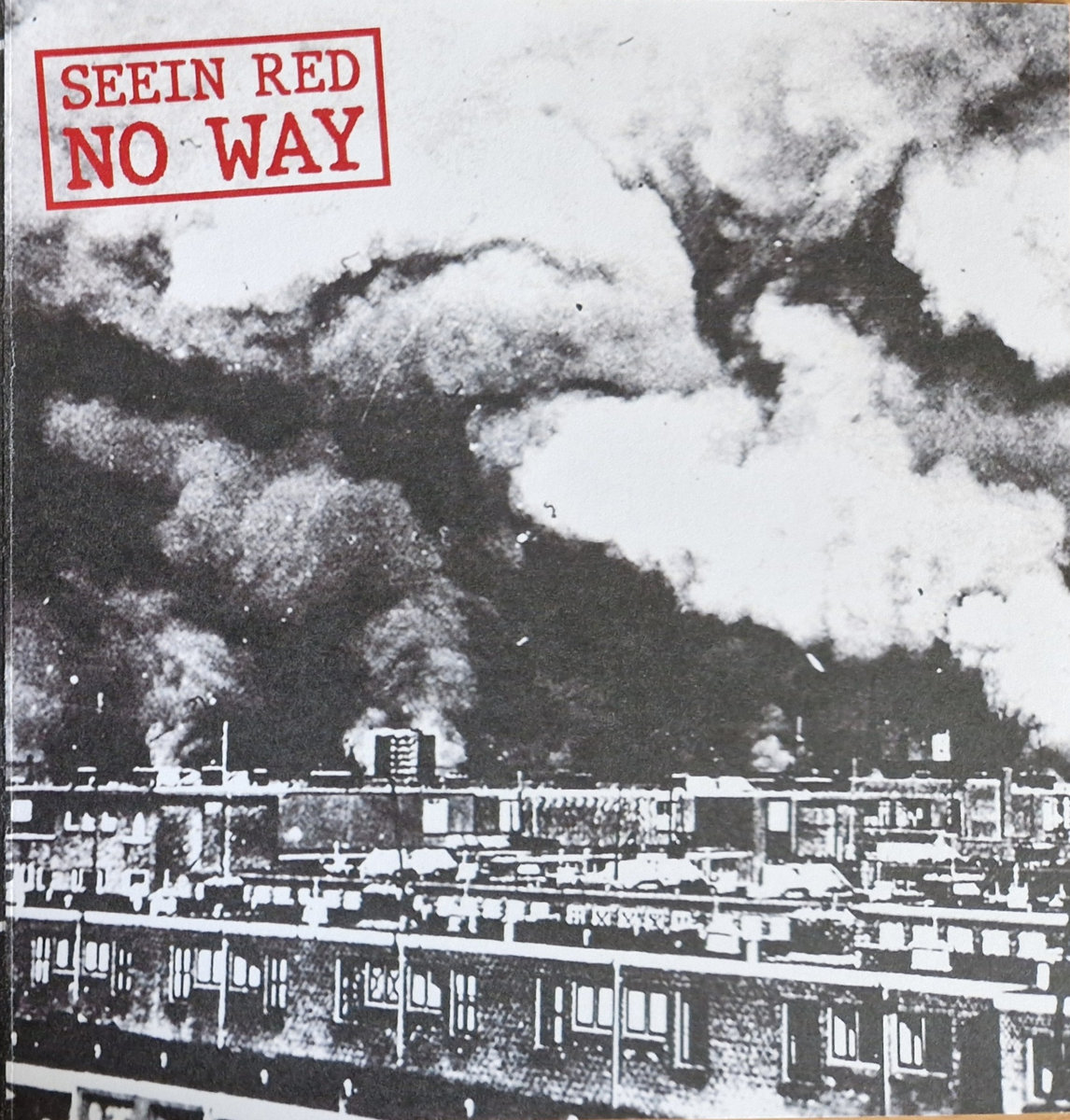 Seein'Red-No Way split | Seein'Red | Seein Red