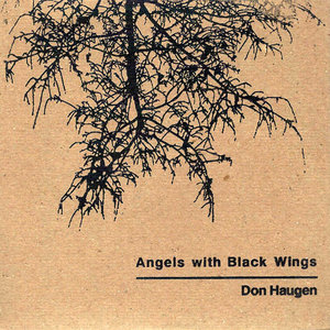 Don Haugen — Angels with Black Wings