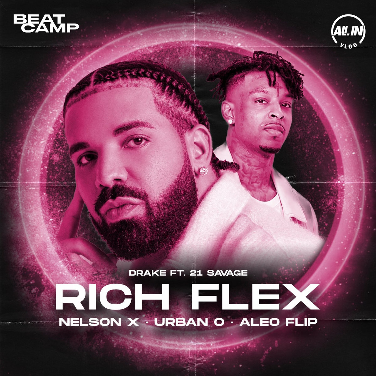 Drake ft. 21 Savage - Rich Flex (Nelson X, Aleo, Urban O