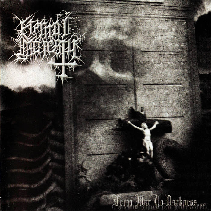 ETERNAL MAJESTY FROM WAR TO DARKNESS