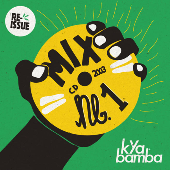Kya Bamba / Mix Cd 1 | Kya Bamba