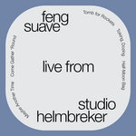 Feng Suave - Live from Studio Helmbreker