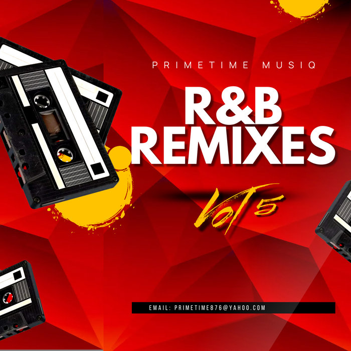 R&B REMIXES VOL.5 | PRIMETIME MUSIQ