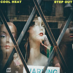 COOL HEAT - Step Out