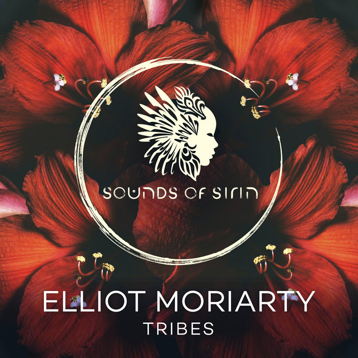 Elliot Moriarty - Tribes [SIRIN062] | Sounds of Sirin