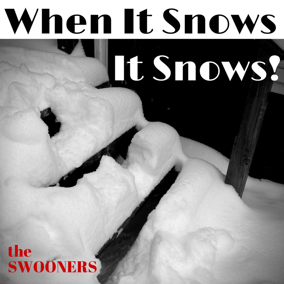 When It Snows It Snows! The Swooners