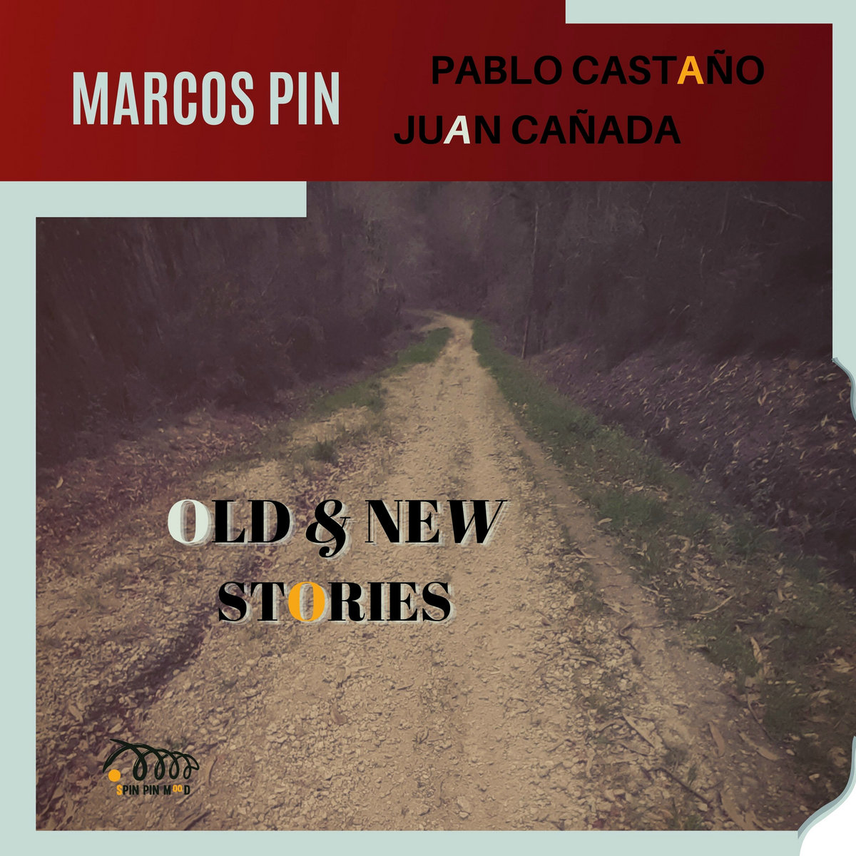 OLD & NEW STORIES | Marcos Pin featuring Pablo Castaño & Juan Cañada ...