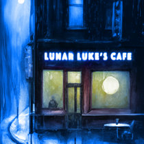 Lunar Luke's Cafe cover art