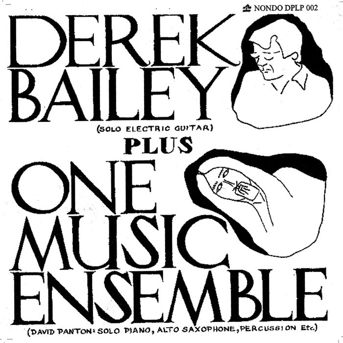 Derek Bailey Plus One Music Ensemble | Derek Bailey and David