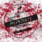 MONDAZE FINEST VOL. 7