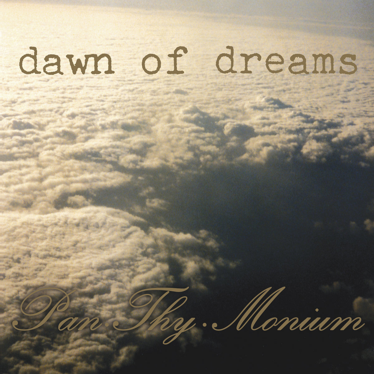 Dawn Of Dreams | PAN-THY-MONIUM | Osmose Productions