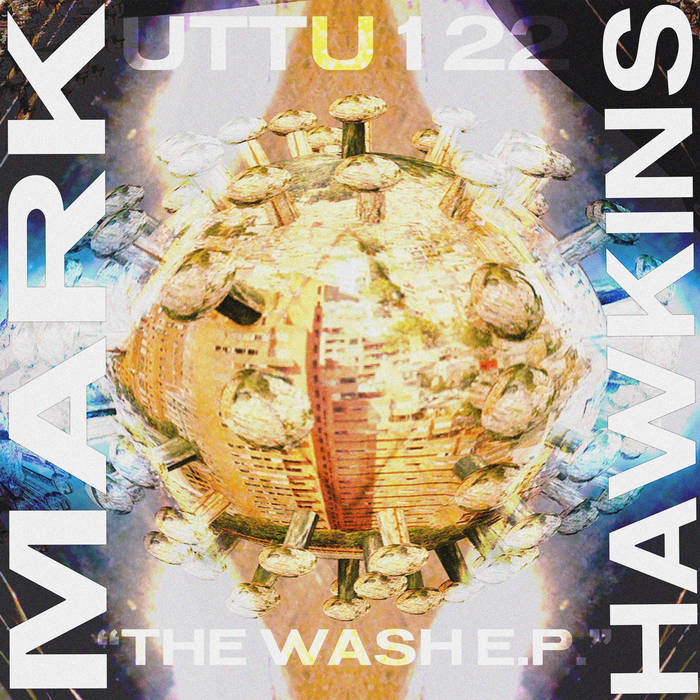 Mark Hawkins – The Wash EP