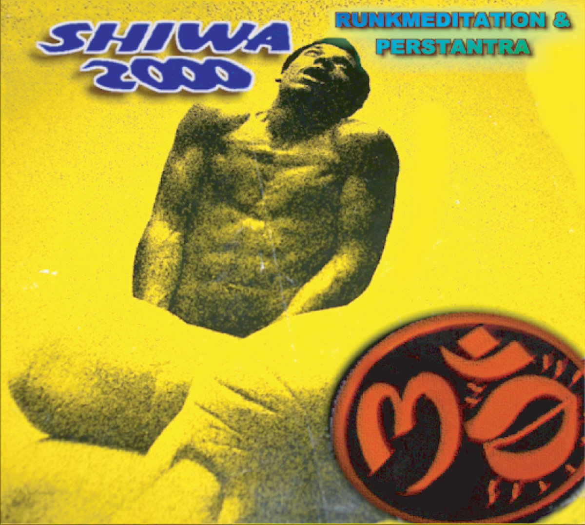 Runkmeditation & Perstantra | Shiwa 2000 | Hippie Killer Productions