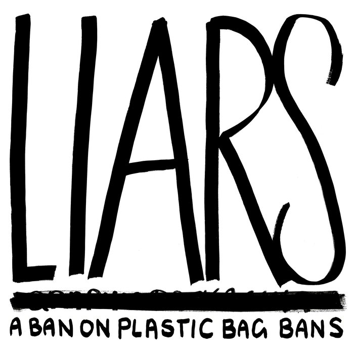Pochette de A Ban on Plastic Bag Bans par Liars