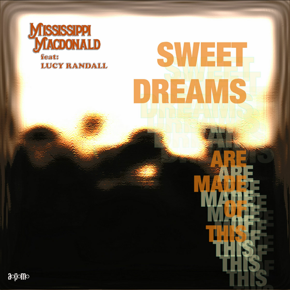 Sweet Dreams | Mississippi MacDonald (feat. Lucy Randall