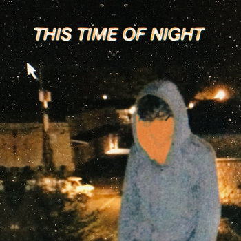 this time of night