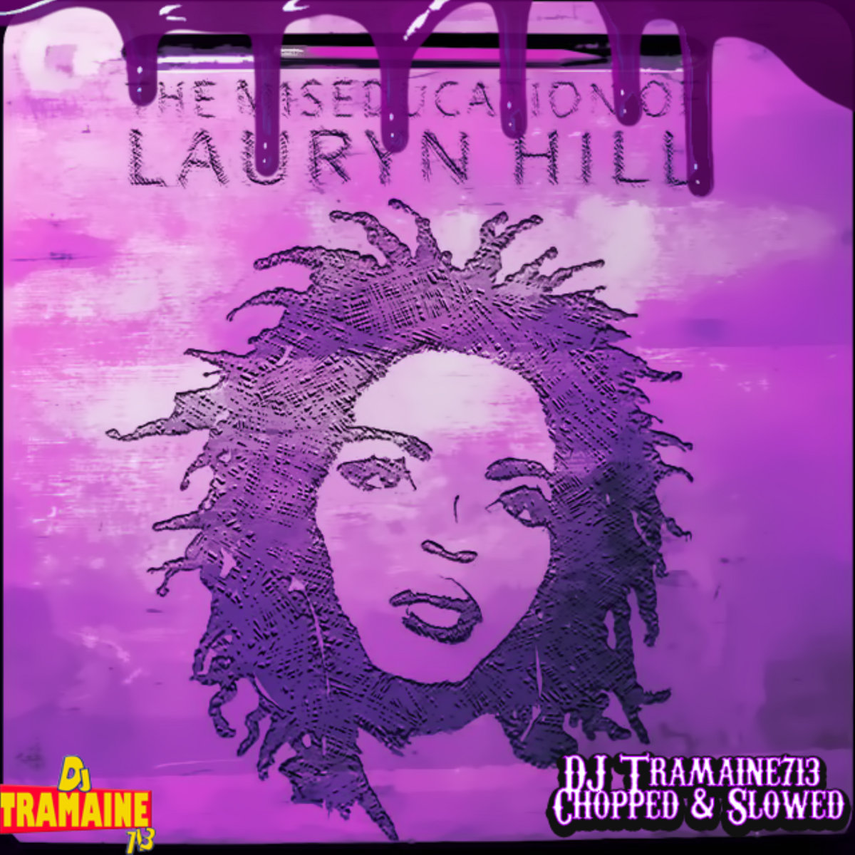 The Miseducation Of Lauryn Hill (Chopped & Slowed) | DJ