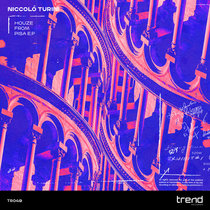 Niccolò Turini — TR049 Houze from Pisa E.P