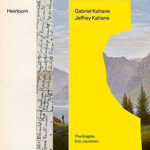 HeirloomGabriel Kahane, Jeffrey Kahane, The Knights, Eric Jacobsen cover