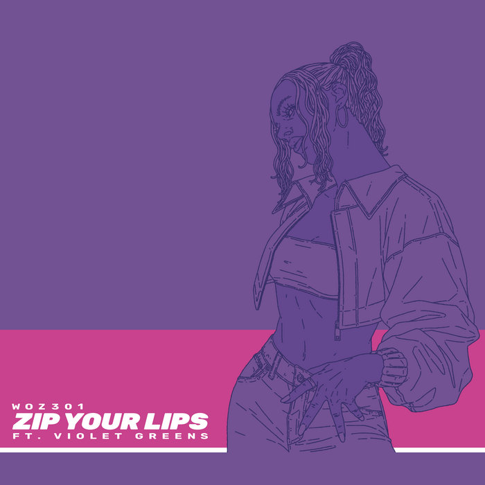 Zip Your Lips | WOZ301 ft Violet Greens | Outrun Records