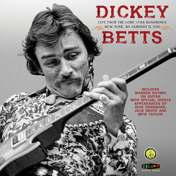 洋楽 Duck Ditch city LykeIIhearithereitgo CD Dickey Betts Live from the Lone Star Roadhouse New York 1988