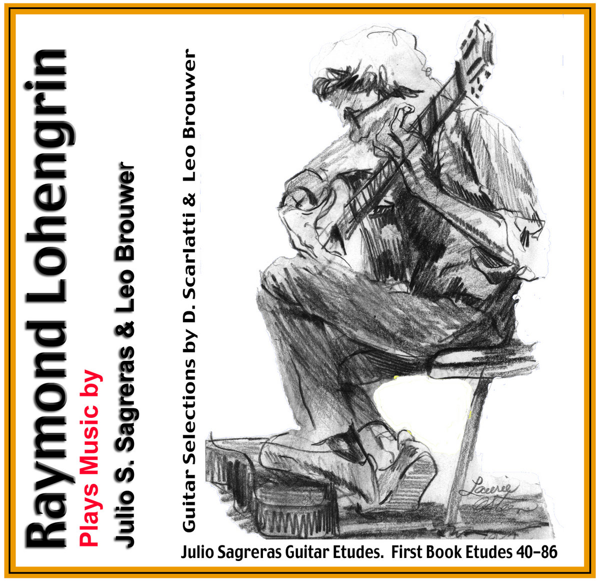 Julio Sagreras Guitar Lessons audio tracks & Book1 | Raymond Lohengrin