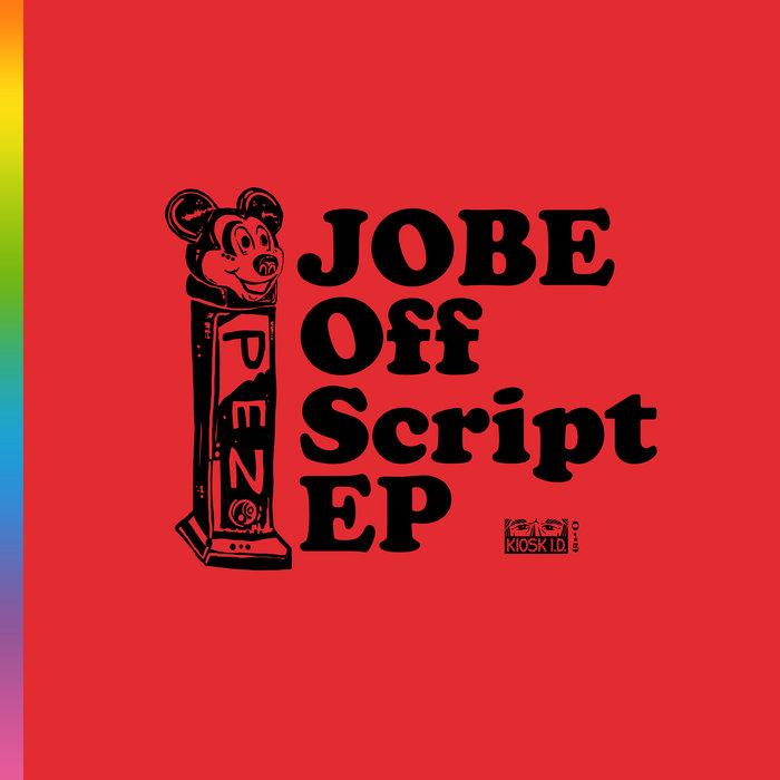 Off Script EP JOBE Kiosk I.D.